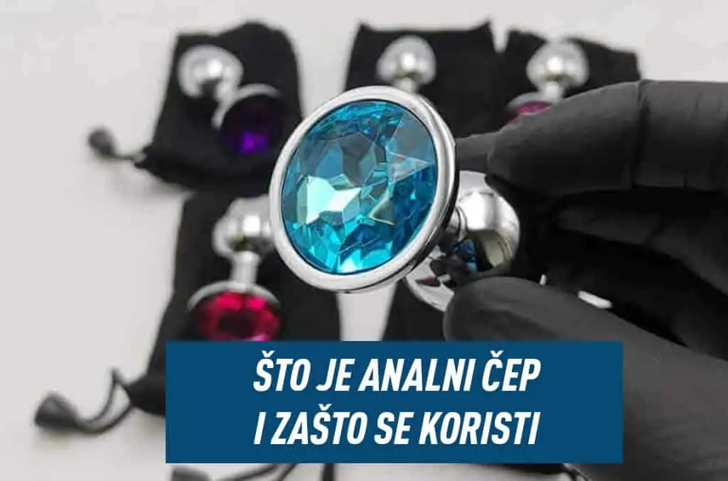 Što je analni čep i zašto se koristi 1 Što je analni čep i zašto se koristi