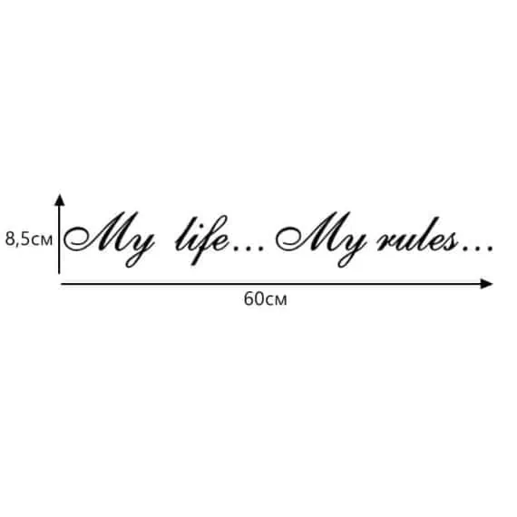 nalepka za avto my life my rules napis