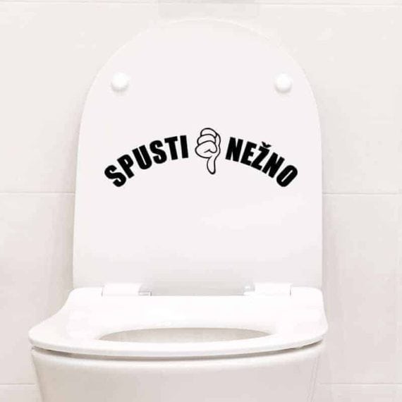 Nalepka za wc spusti me nežno