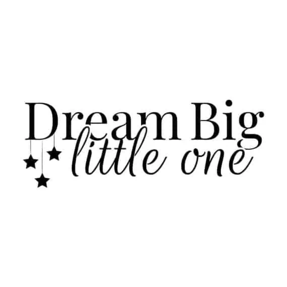 Otroška stenska nalepka napis dream big little one