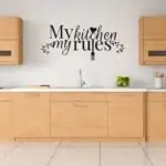 Stenska nalepka napis My Kitchen My Rules