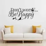 stenska nalepka dont worry be happy