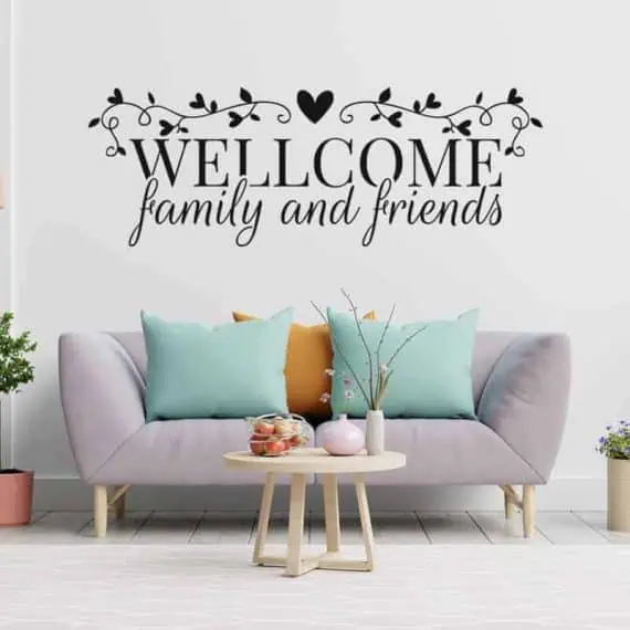 stenska nalepka welcome family and friends