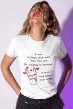 Majica francoski buldog a wise woman wonce said