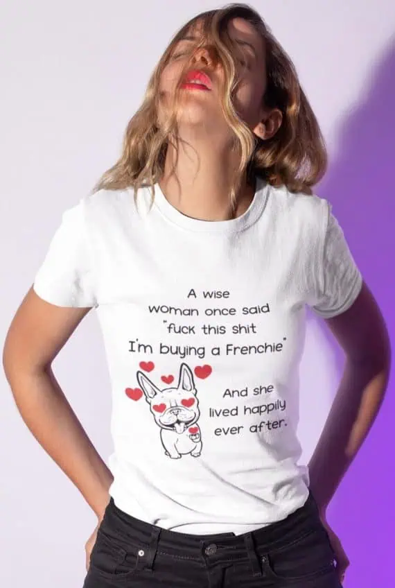 Majica francoski buldog a wise woman wonce said