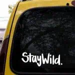 Avto nalepka z napisom Stay Wild