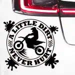 Avto nalepka za motoriste motocross A little dirt never hurt
