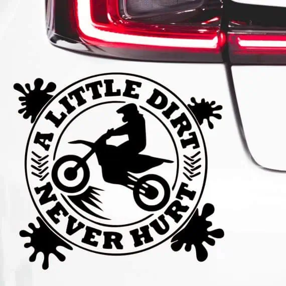 Avto nalepka za motoriste motocross A little dirt never hurt