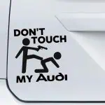 Avto nalepke za audi Don't touch my AUDI