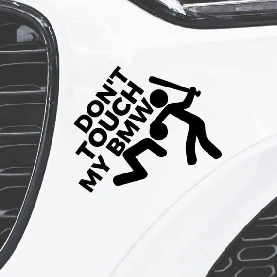 Don't touch my BMW nalepka za avto