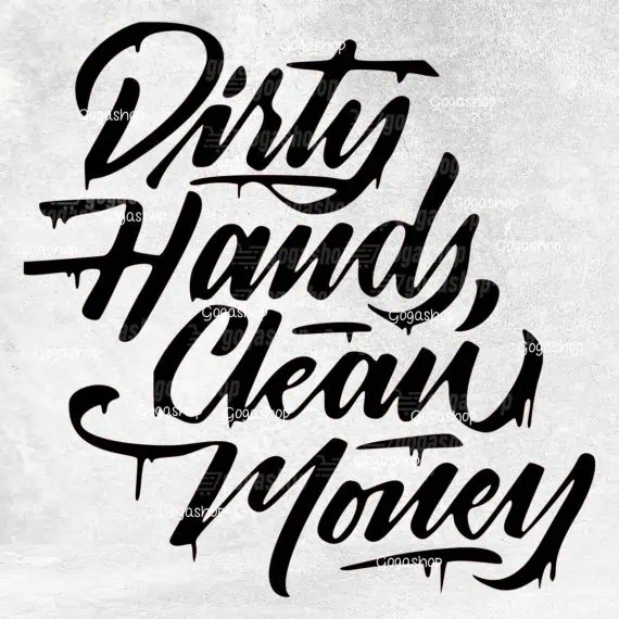 Nalepka Dirty Hands Clean Money