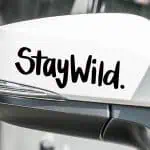 Nalepka Stay Wild za avto