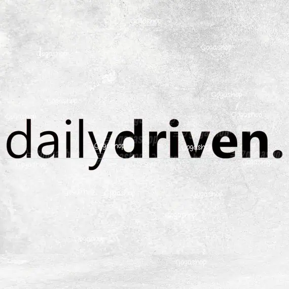 Nalepka za avto Daily Driven