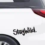 Nalepka za avto Stay Wild