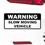 Nalepka za avto WARNING Slow Vehicle Moving