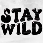 Nalepka za avto z napisom Stay Wild