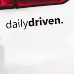 Nalepke za avto Daily Driven