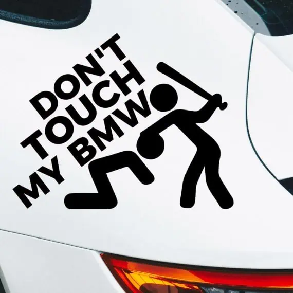 Nalepke za avto Don't touch my BMW
