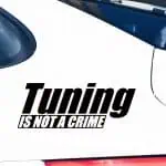 Nalepke za avto Tuning is not a crime