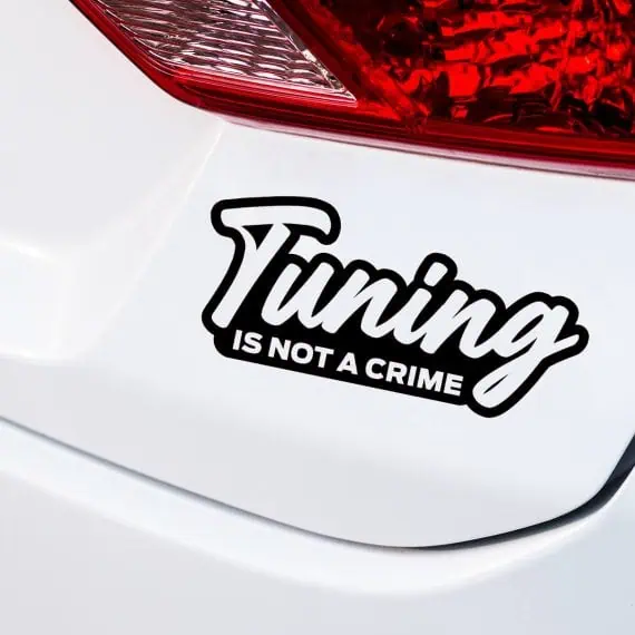 Nalepke za vozila Tuning is not a crime