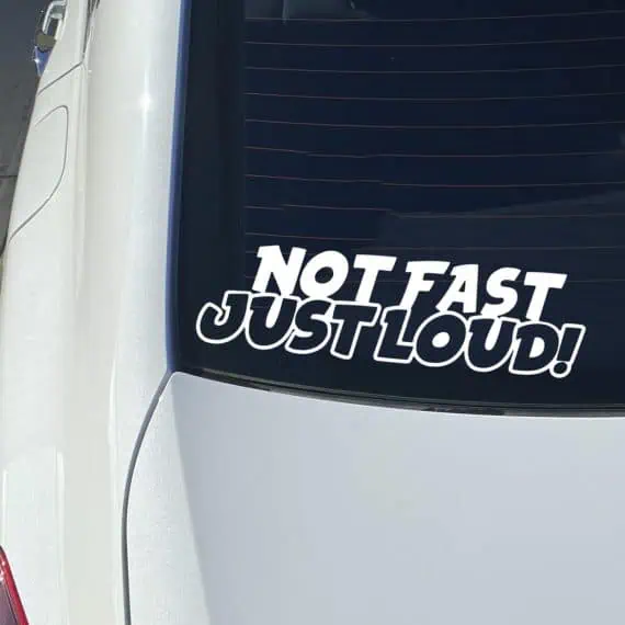 avto nalepke Not Fast Just Loud
