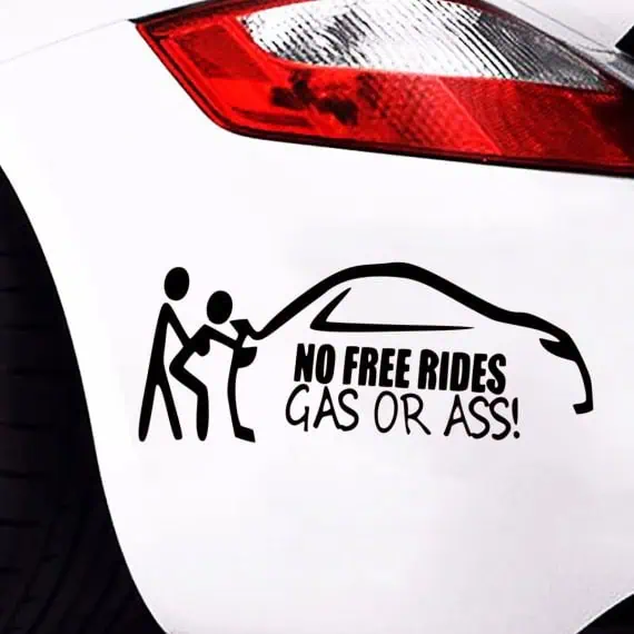 No free rides – gass or ass nalepka za avto