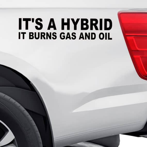 avto nalepka It's A Hybrid it burns gas and oil