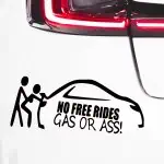 avto nalepke No free rides – gass or ass